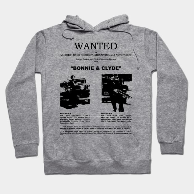 Bonnie and Clyde Wanted Hoodie by AbundanceSeed